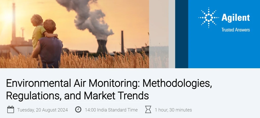 Agilent: Environmental Air Monitoring: Methodologies, Regulations, and Market Trends