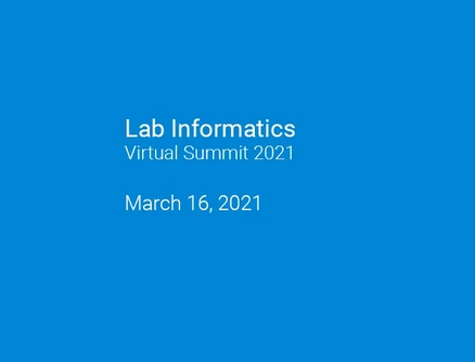 1st Agilent Lab Informatics Virtual Summit