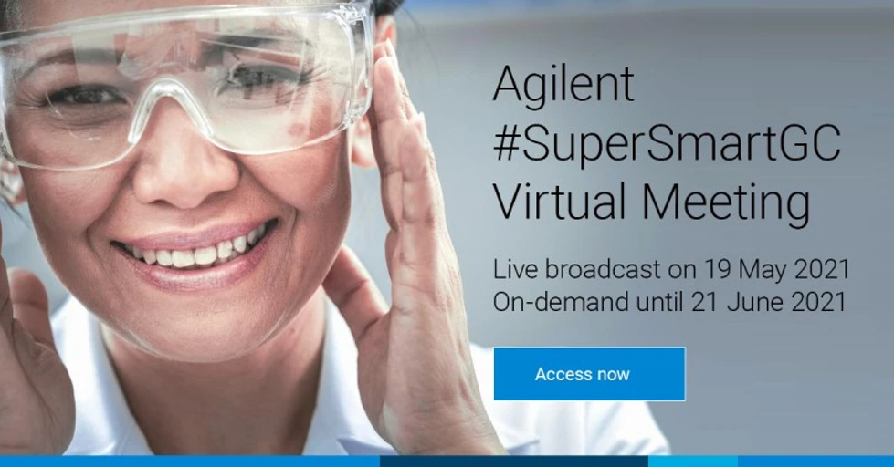 Agilent Technologies: Agilent SuperSmartGC Virtual Meeting 19 May