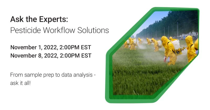 Agilent Technologies: Ask the Experts Panel: Pesticides by GC/MS