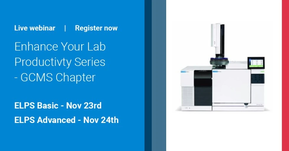 Agilent Technologies: Enhance Your Lab Productivity School Series: GCMS Chapter