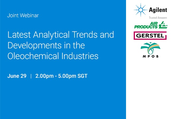 Agilent Technologies: Latest Analytical Trends and Developments in the Food and Oleochemical Industries