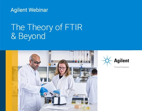 Agilent Technologies: A Discussion on the Theory of IR Spectroscopy