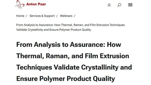 From Analysis to Assurance: How Thermal, Raman, and Film Extrusion Techniques Validate Crystallinity and Ensure Polymer Product Quality