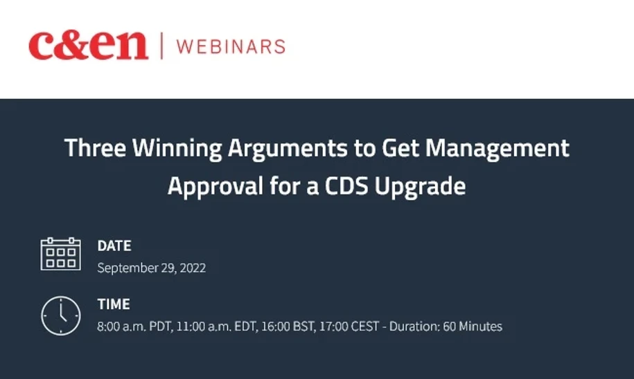 C&EN: Three Winning Arguments to Get Management Approval for a CDS Upgrade
