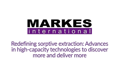 Redefining sorptive extraction: Advances in high-capacity technologies to discover more and deliver more