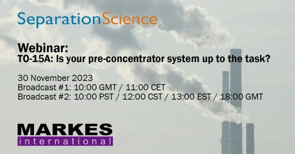 Markes: TO-15A: Is your pre-concentrator system up to the task?