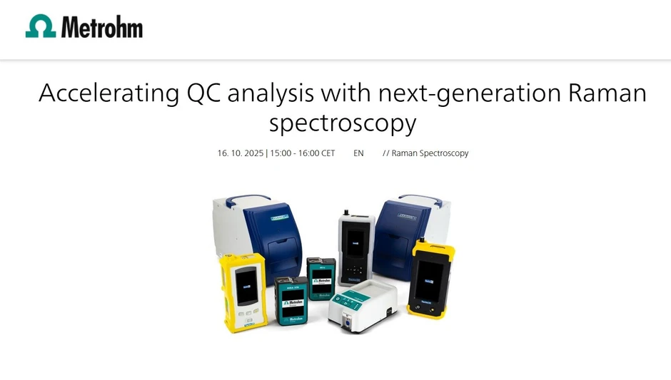 Metrohm: Accelerating QC analysis with next-generation Raman spectroscopy