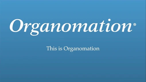 Organomation