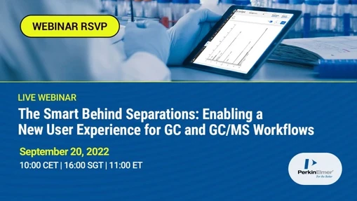 The Smart Behind Separations: Enabling a New User Experience for GC and GC/MS Workflows