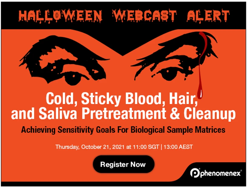 Phenomenex: Cold Sticky Blood, Hair, Saliva Pretreatment & Cleanup Achieving Sensitivity Goals for Biological Sample Matrices
