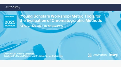 (Young Scholars Workshop) Metric Tools for the Evaluation of Chromatographic Methods