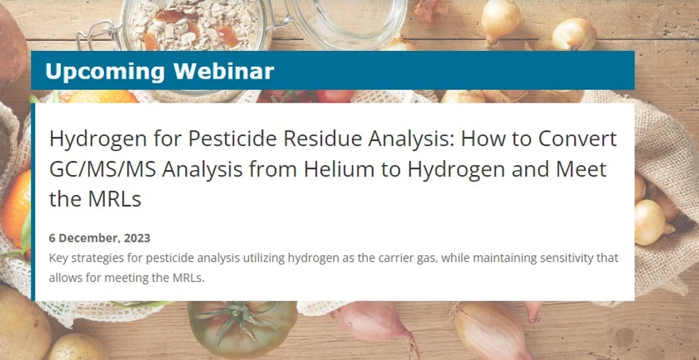 Separation Science: Hydrogen for Pesticide Residue Analysis: How to Convert GC/MS/MS Analysis from Helium to Hydrogen and Meet the MRLs