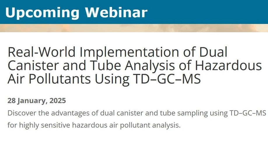 Separation Science: Real-World Implementation of Dual Canister and Tube Analysis of Hazardous Air Pollutants Using TD–GC–MS