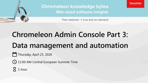 Chromeleon Admin Console III: Data management and automation