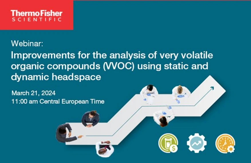 ThermoFisher Scientific: Improvements for the analysis of very volatile organic compounds (VVOC) using static and dynamic headspace