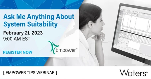 Empower Tips: Ask Me Anything About A Practical Approach to System Suitability