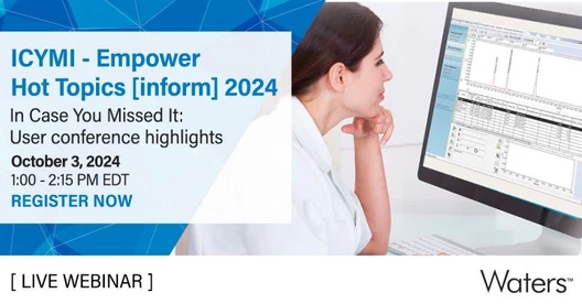 ICYMI (In Case You Missed It) - Empower Hot Topics from [inform] 2024