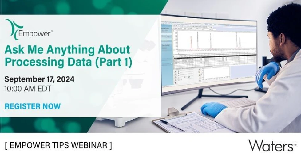 Waters Corporation: Empower Tips: Ask Me Anything About Processing Data - Part 1