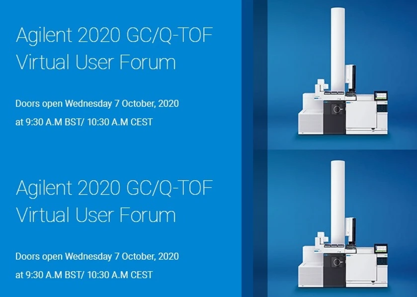 Agilent Technologies: Agilent 2020 GC/Q-TOF Virtual User Forum