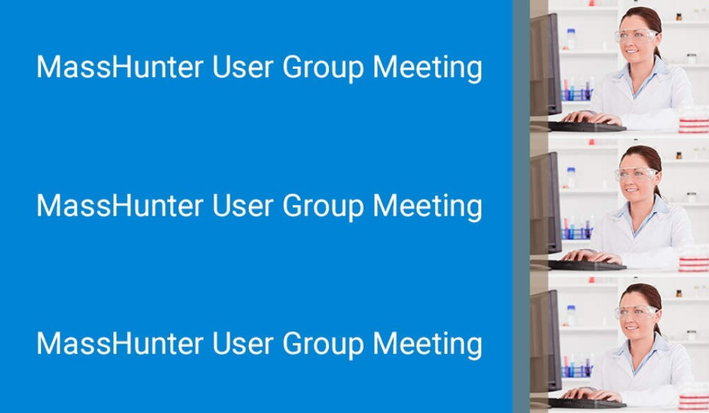 Agilent Technologies - MassHunter User Group Meeting